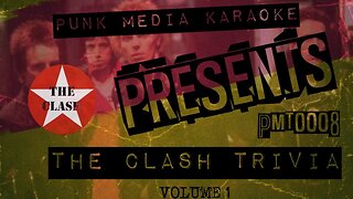 EP7 - PUNK MEDIA TRIVIA - THE CLASH EDITION VOL. 1