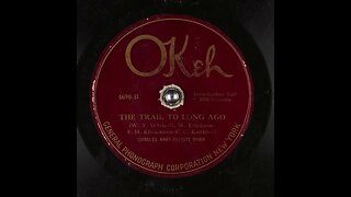 The Trail to Long Ago - Charles Hart and Elliot Shaw