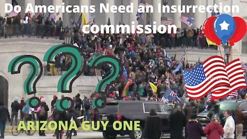The so called "Insurrection" Commission.. Is it required??