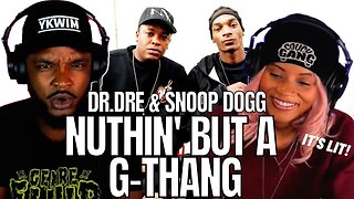 *HER FIRST TIME* 🎵 Dr. Dre ft. Snoop Dogg - Nuthin' But A G Thang REACTION