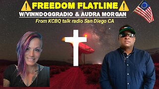 FREEDOM FLATLINE w/VINNDOGGRADIO & AUDRA MORGAN OF KCBQ SAN DIEGO