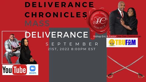 Mass Deliverance October 21, 2022 8pm Eastern