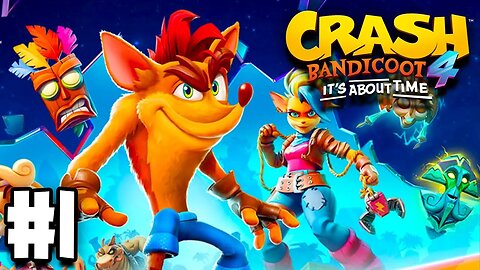 Crash Bandicoot 4: It's About Time Gameplay Walkthrough Part 1 (4K HDR) (RTX 4090) (i9 13900KF DDR5)