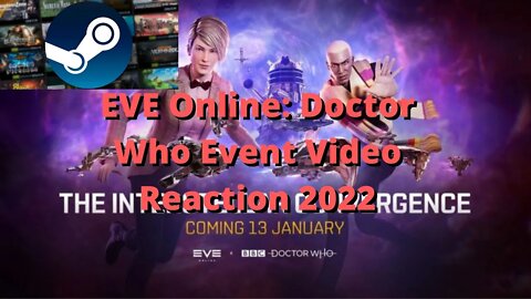 EVE Online: Doctor Who Event Video Reaction 2022