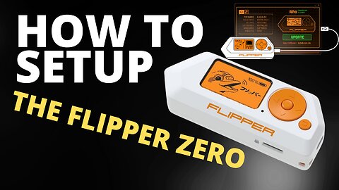 How to Setup The Flipper Zero