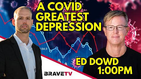 Brave TV - Dec 1, 2023 - Edward Dowd Joins Me at 1:00PM - A COVID GREAT DEPRESSION - Robert Kiyosaki CALLS for a Great Depression