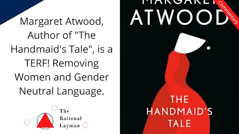 Margaret Atwood Speaks to the Issue of Gender Neutral Language and the Removal of Women