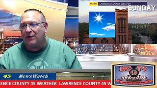 NCTV45 LAWRENCE COUNTY 45 WEATHER FRIDAY JULY 21 2023