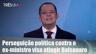 Jorge Serrão: Concessão da prisão de Milton Ribeiro não resta dúvidas sobre excesso do Judiciário