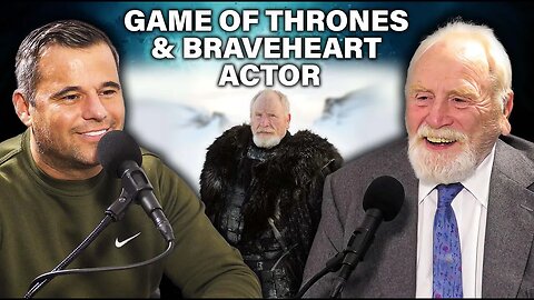 Game of Thrones and Braveheart Actor James Cosmo Tells His Story