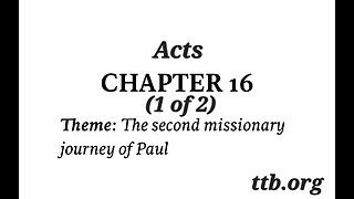 Acts Chapter 16 (Bible Study) (1 of 2)