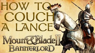 How to Couch Your Lance in Mount & Blade II: Bannerlord (Guide)