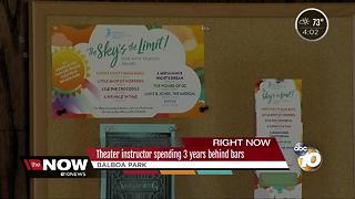 Theater instructor spending 3 years behind bars