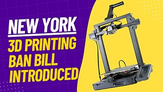 New York Tries To Ban 3D Printing And Sharing of Files!