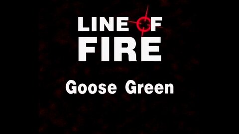 Goose Green 1982 (Line of Fire, 2000)