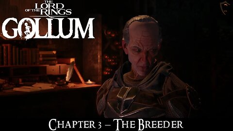 Lord of the Rings: Gollum - Chapter 3: The Breeder (Movie)