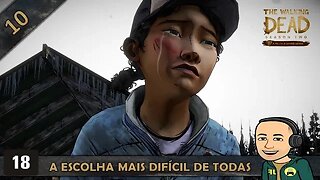 THE WALKING DEAD 2 - A ESCOLHA MAIS DIFÍCIL DE TODAS - 10