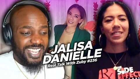 Breaking The Silence - Jalisa Danielle | Real Talk With Zuby Ep.236