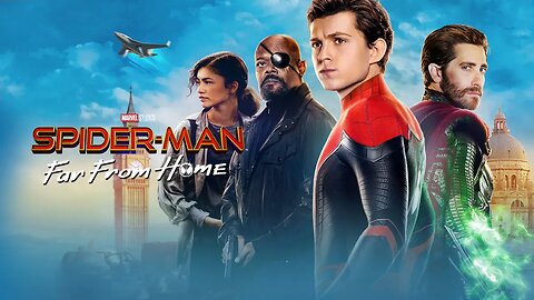 SPIDER MAN FAR FROM HOME Official Trailer