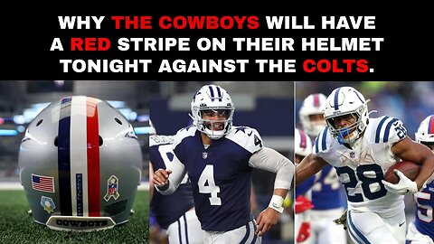 Why the Cowboys will have a red stripe on their helmet tonight against the Colts.
