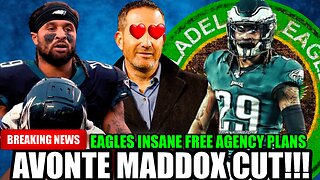 🚨WOW! Eagles CUT Avonte Maddox✂️ | 🛑 HUGE SIGN: Eagles REVEAL Aggressive Free Agency Plans!!! 🚀