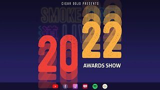 Smoke Night Live – 2022 Cigar of the Year Awards Show