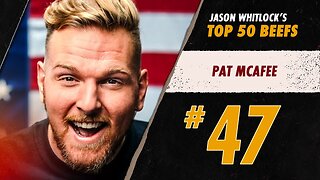 #47 Pat McAfee | Whitlock's Top 50 Media Beefs