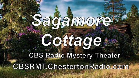 Sagamore Cottage - CBS Radio Mystery Theater