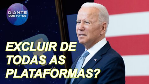 Governo Biden deseja excluir usuários que postam desinformação de todas as plataformas?