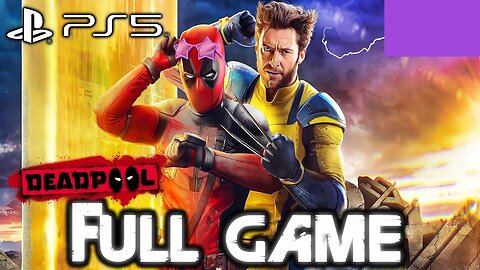 DEADPOOL PS5 | Gameplay Walkthrough | FULL GAME | No Commentary