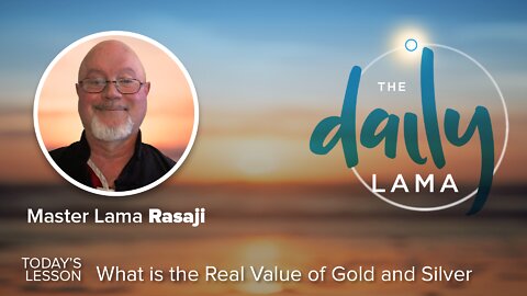 What Is The Real Value of Gold and Silver?