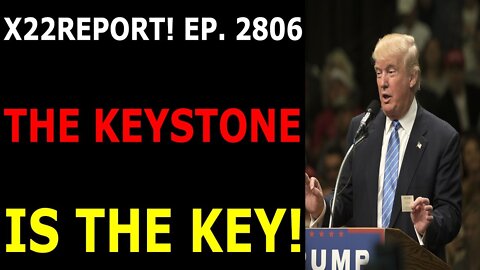 UPDATE TODAY JUNE 22, 2022 - THE KEYSTONE IS THE KEY - TRUMP NEWS