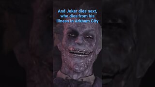 All villain deaths in the Batman Arkham Series