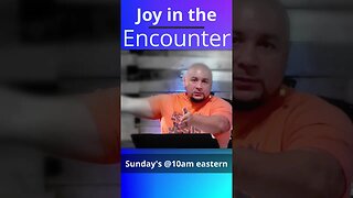 There's Joy in What? #encounterwithgod #jesus #onlinechurch #holyspirit #sundaymorningservice