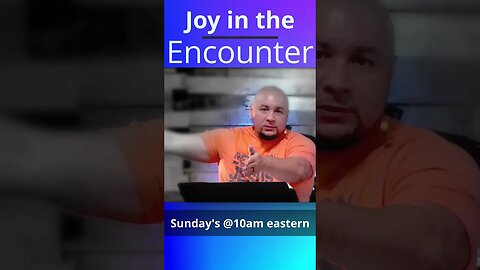 There's Joy in What? #encounterwithgod #jesus #onlinechurch #holyspirit #sundaymorningservice