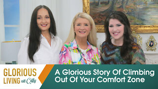 Glorious Living with Cathy: A Glorious Story Of Climbing Out Of Your Comfort Zone