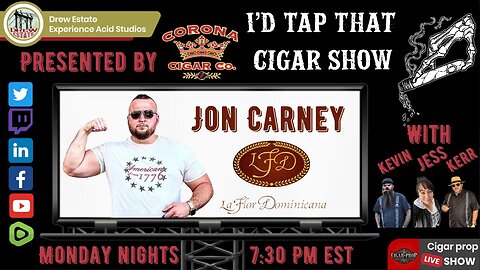 Jon Carney of LFD Cigars, I'd Tap That Cigar Show Episode 184