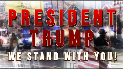 Stand! We support The President!