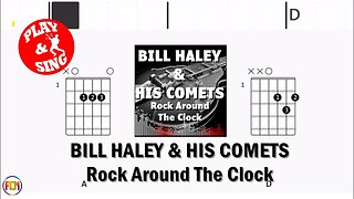 BILL HALEY & HIS COMETS We're Gonna Rock Around The Clock FCN GUITAR CHORDS & LYRICS