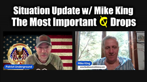 Situation Update W/ Mike King - The Most Important Q Drops - 8/7/24..