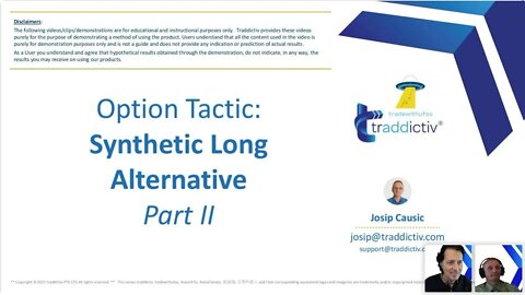Option Tactic: Synthetic Long Alternative - Part 2 (Josip Causic & Jose Blasco)