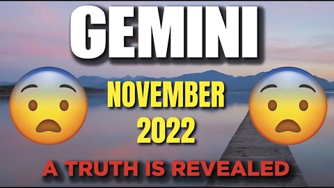 Gemini ♊ 🤯😱 A TRUTH IS REVEALED🤯😱 Horoscope for Today NOVEMBER 2022 ♊ Gemini tarot November 2022
