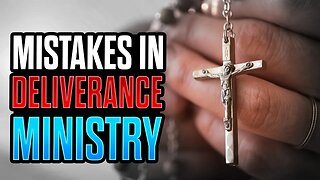 Stop Doing THIS.... 10 Mistakes of Deliverance Ministry