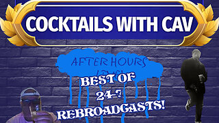 The Best Of Cocktails With Cav After Hours Live Rebroadcasts! Give us a follow & never miss a show!