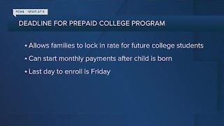 Deadline for prepaid college program