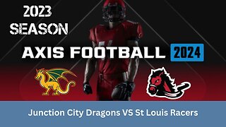 Axis Football 2024 | Franchise Mode 2023 Season | Game 7: JC Dragons VS St Louis Racers