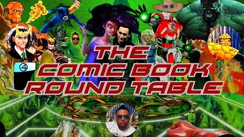 THE COMIC BOOK ROUND TABLE
