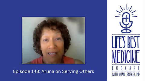 Episode 148: Aruna on Serving Others