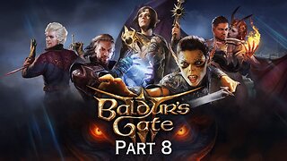 Baldur's Gate 3 - Doing Side Shit Before Moonrise with @crystallineflowers and @sordbrute2753