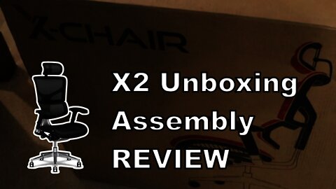x chair X2 task chair assembly and review